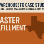 Case Study: How WarehouseTX Texas Fulfillment Slashed Shipping Costs by 25% & Boosted Speed