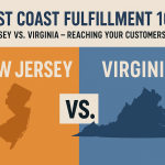 East Coast Fulfillment Hub: New Jersey vs. Virginia – Which Location Ships Faster?