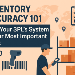 Inventory Accuracy 101: Why Your 3PL's System is Your Most Important Asset