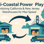 Bi-Coastal Power Play: Combining California & New Jersey Warehouses for Max Speed